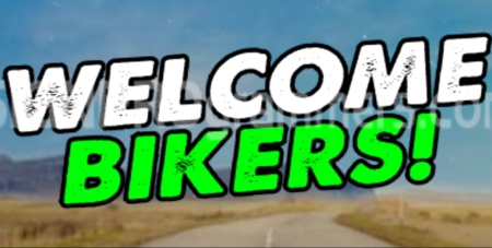 Motorcycle Welcome Bikers