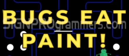 Bugs Eat Paint Black Background