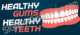 Healthy gums n teeth