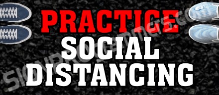Practice Social Distance For Everyone