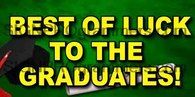 best of luck to graduates
