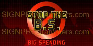 Stop the B.S big spending