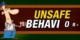 unsafe behaviors