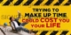 make up time safety