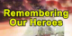 Remembering our Heroes