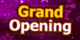 Grand Opening 2