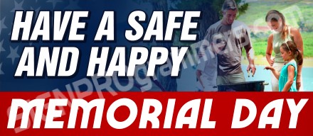 have a safe and happy memorial day