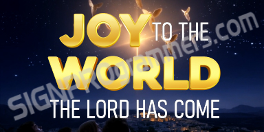 joy to the world the lord has come