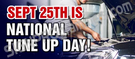 Sept 25 is national tune up day