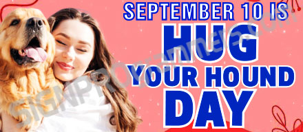 September is hug your hound day