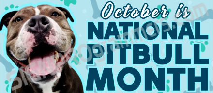 october is national pitbull month